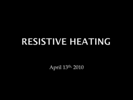 Resistive Heating - Physics 420 UBC Physics Demonstrations