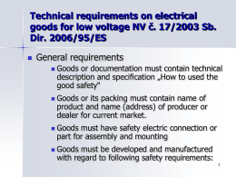 Directives for LVD and EMC, requirements and testing