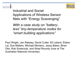 Industrial and Social Applications of Wireless Sensor Nets