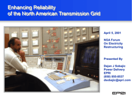 Electricity Restructuring - Enhancing Reliability of the North