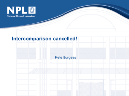 Intercomparison cancelled!