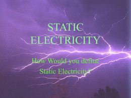 STATIC ELECTRICITY