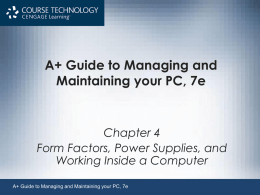 Form Factors Power Supplies and Working Inside the Computer