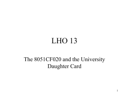 LHO 13 - The C8051F020 and the University Daughter Card