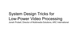 System Design Tricks for Low-Power Video rev 2