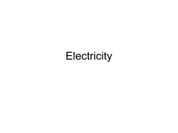 Electrostatics and Electricity