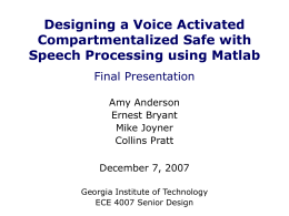Voice Activated Compartmentalized Safe Preliminary Design Review