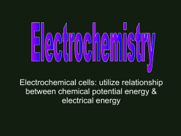 Utilizes relationship between chemical potential energy & electrical