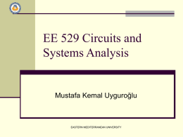 EE 529 Circuits and Systems Analysis