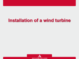 Installation of a wind turbine INSTALLATION OF A WIND TURBINE