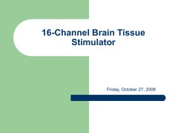 16-Channel Brain Tissue Stimulator