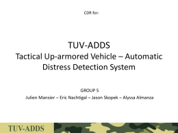 TUV-ADDS Tactical Up-armored Vehicle – Automatic Distress