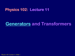 Physics 102: Lecture 11