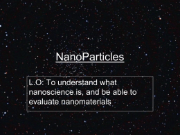 NanoParticles - Noadswood Science
