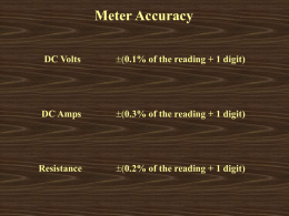 0.1% of the reading + 1 digit) DC Amps