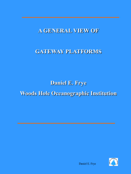 A General View of Gateway Platforms by Dan Frye