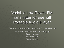 Variable Low Power FM Transmitter for use with Portable Audio