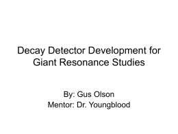 Giant Resonance - Cyclotron Institute