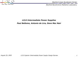 LCLS Intermediate Power Supplies Paul Bellomo, Antonio
