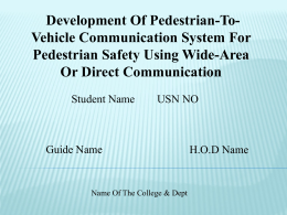 Development Of Pedestrian-To-Vehicle Communication