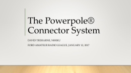 PowerPole Presentation, January 2017, David, N8HKU