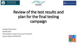 Review of the test results and plan for the final testing