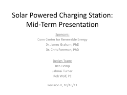 Solar Powered Charging Station: Progress Report