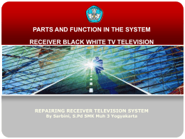 receive input sinyal (TV wave) from antena and convert to frecuency