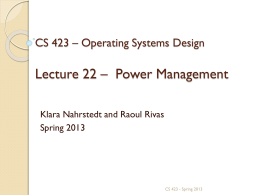 CS 423 * Operating Systems Design Lecture 4 * Processes and