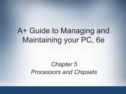 A+ Guide to Managing and Maintaining your PC, 6e