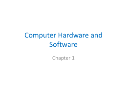 Computer Hardware and Software