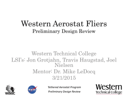 Tethered Aerostat Program Preliminary Design Review