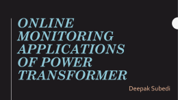 Online Monitoring Applications of Power Transformer