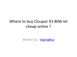 Where to buy Cloupor X3 80W kit cheap online ?