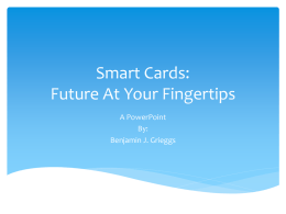 Smart Cards: Future At Your Fingertips
