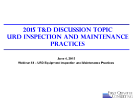 URD Equipment Inspection and Maintenance Practices