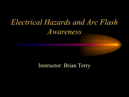 Electrical Hazards and Arc Flash Awareness