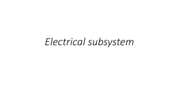 Electrical subsystem