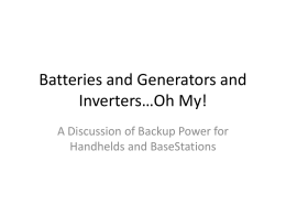 Batteries and Generators and Inverters*Oh My!
