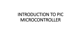 Introduction to PIC microcontroller