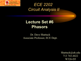 ECE 2202 Phasors, Lecture Set 6