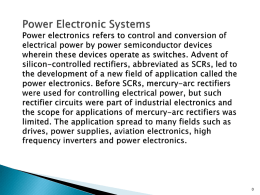 What, Why and How is Power electronics