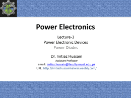 Power Diodes - Dr. Imtiaz Hussain