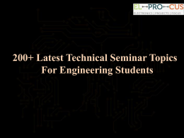 200+ Latest Technical Seminar Topics For Engineering