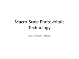 Macro-Scale Photovoltaic Technology