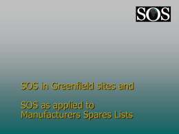 Application of the SOS methodology to new plant