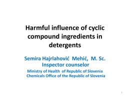 Harmful influence of cyclic compound ingredients in detergents