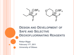 Design and Development of Safe and Selective Deoxofluorinating