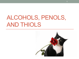 Alcohols, Penols, and Thiols