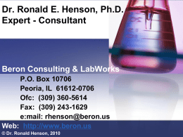 Dr. Ronald E. Henson, Ph.D. Expert / Consultant / CPCT